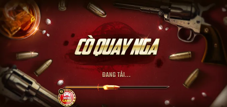 Cò Quay Nga tại B52 Club Thử Thách Bản Lĩnh Và May Mắn Tột Độ